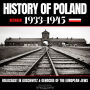 History Of Poland Between 1933-1945: Holocaust In Auschwitz & Genocide Of The European Jews