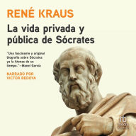 La vida privada y pública de Sócrates