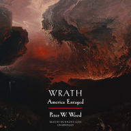 Wrath: America Enraged