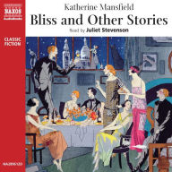 Bliss, and Other Stories