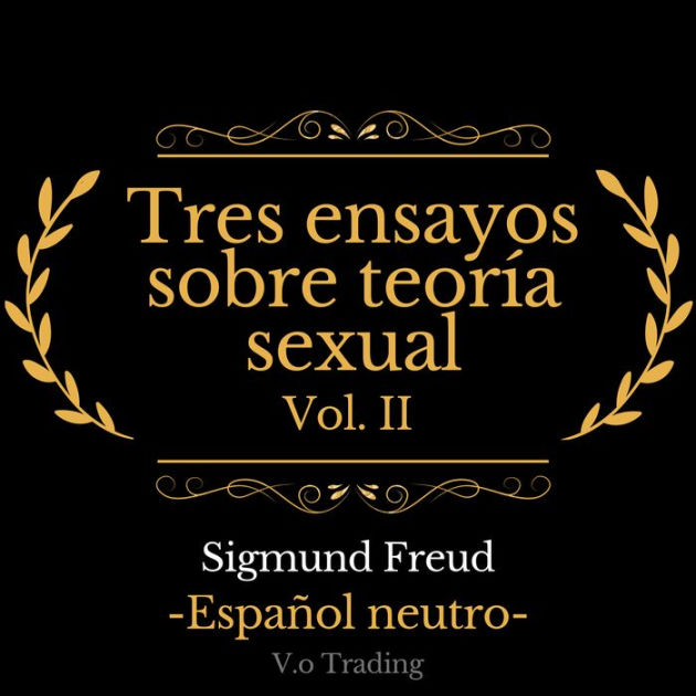 Tres Ensayos Sobre Teoría Sexual By Sigmund Freud Max Garzón 2940174883376 Audiobook