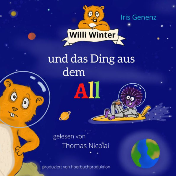 Willi Winter und das Ding aus dem All