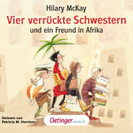 Vier verrückte Schwestern 2. Vier verrückte Schwestern und ein Freund in Afrika (Abridged)