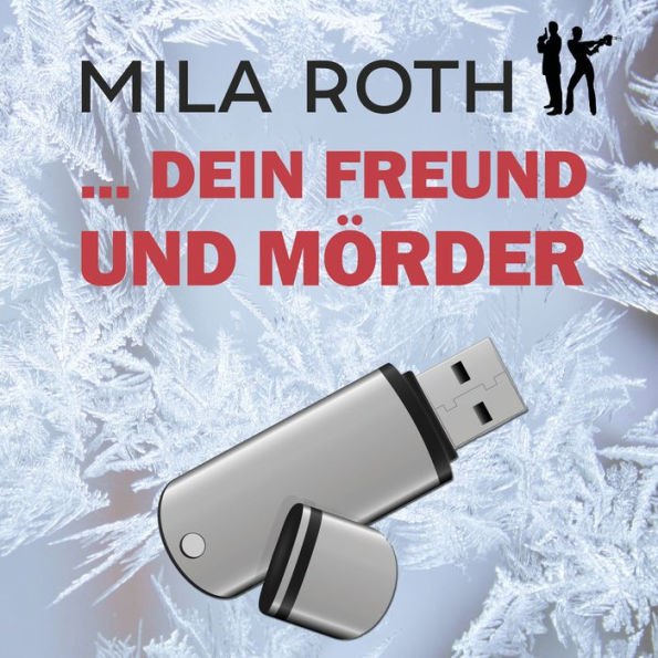 ... dein Freund und Mörder: Fall 7 für Markus Neumann und Janna Berg