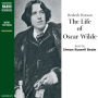 The Life of Oscar Wilde (Abridged)