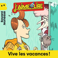 Vive les vacances !