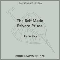 The Self Made Private Prison