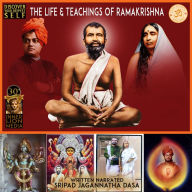 The Life & Teachings Of Ramakrishna