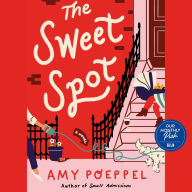 The Sweet Spot: A Novel