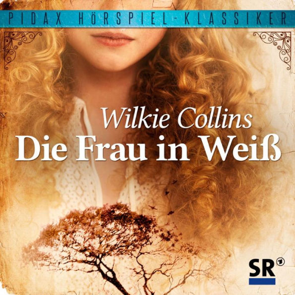 Die Frau in Weiß