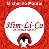 HimLiCo: et autres contes (Abridged)