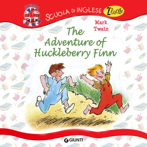 The Adventure of Hucklberry Finn (Abridged)