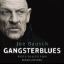 Gangsterblues: Harte Geschichten