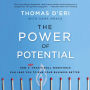 The Power of Potential: How a Nontraditional Workforce Can Lead You to Run Your Business Better