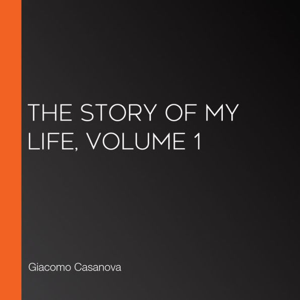 The Story of My Life, Volume 1