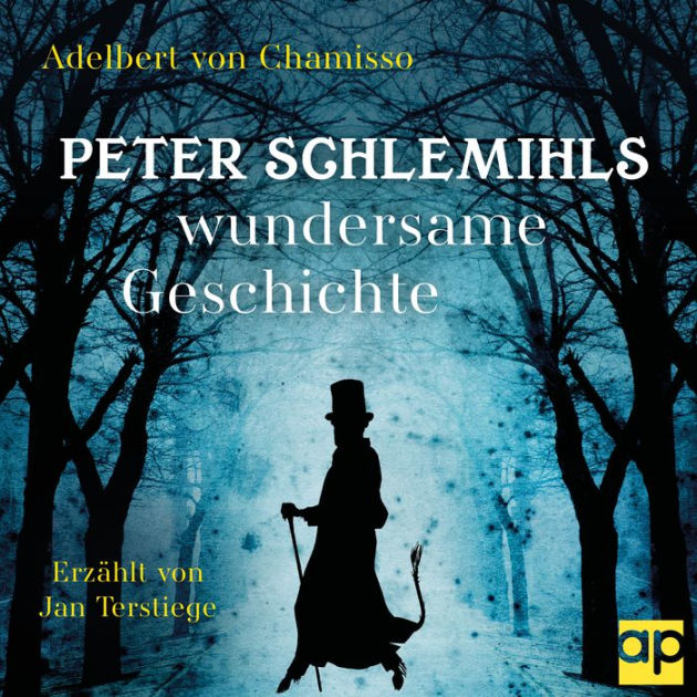 Peter Schlemihl's Wundersame Geschichte By Adelbert Von Chamisso ...