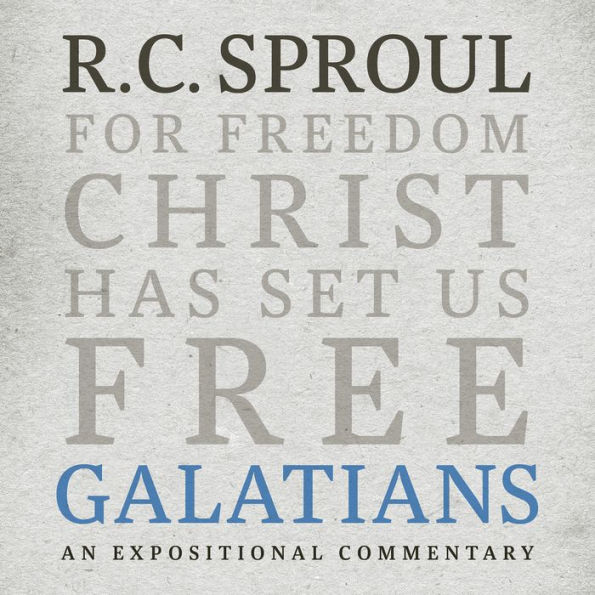 Galatians: An Expositional Commentary