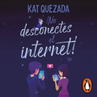 ¡No desconectes el internet!