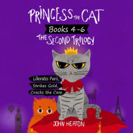 Princess the Cat: The Second Trilogy, Books 4-6.: Princess the Cat Liberates Paris, Princess the Cat Strikes Gold, Princess the Cat Cracks the Case.