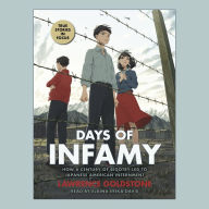 Days of Infamy: How a Century of Bigotry Led to Japanese American Internment (Scholastic Focus): How a Century of Bigotry Led to Japanese American Internment