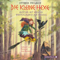 Die kleine Hexe: Ausflug mit Abraxas und Winterzauber mit Abraxas