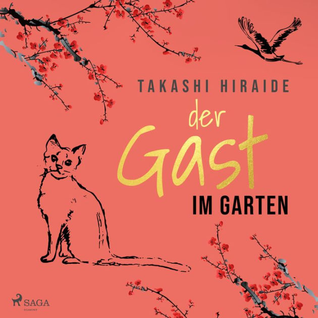 Der Gast im Garten by Takashi Hiraide, Leonard Hohm 2940174983663