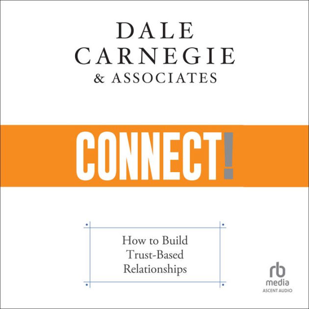 CONNECT! by Dale Carnegie & Associates, Dan Strutzel 2940174990289
