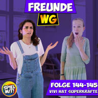 Vivi hat Superkräfte: Folge 144-145