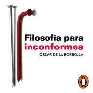 Filosofía para inconformes