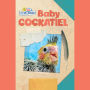 Active Minds Explorers: Baby Cockatiel