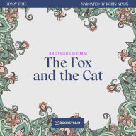 Fox and the Cat, The - Story Time, Episode 31 (Unabridged)