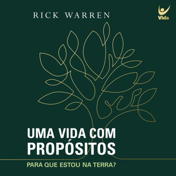 Uma vida com propósitos: Para que estou na terra?