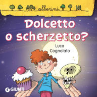 Dolcetto o scherzetto?