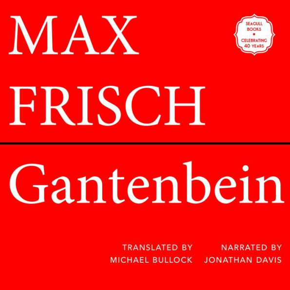 Gantenbein (Unabridged)