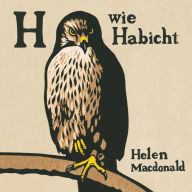 H wie Habicht (Abridged)