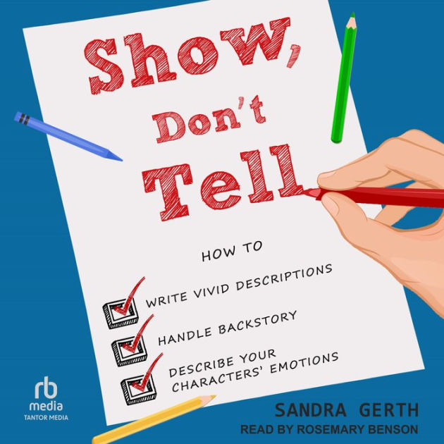 Show, Don't Tell by Sandra Gerth, Rosemary Benson 2940175025119