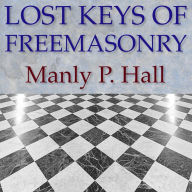 Lost Keys of Freemasonry