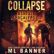 Collapse: An Apocalyptic Thriller