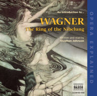 Wagner: Ring of the Nibelung, The
