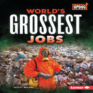 World's Grossest Jobs