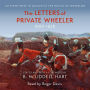 The Letters of Private Wheeler: An eyewitness in action at the Battle of Waterloo