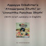 Appayya Dikshitar's `Atmaarpana Stuthi' or `Unmattha Panchaa Shath': (With brief summary in English)