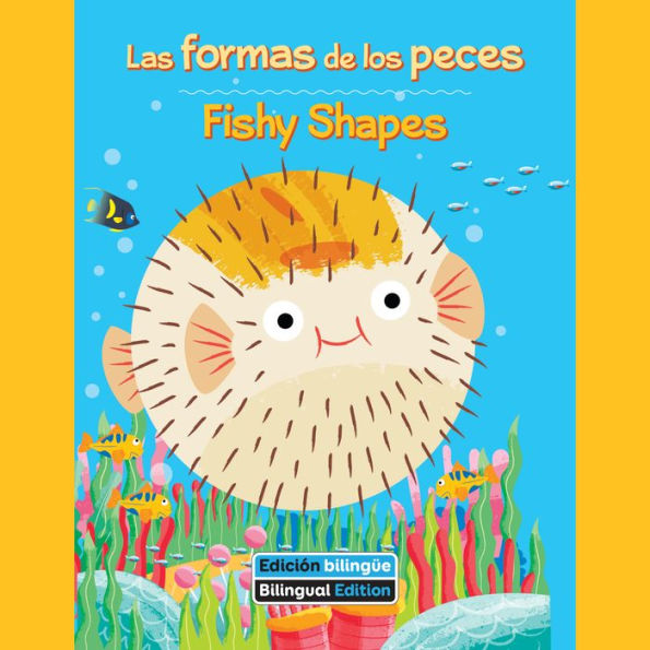 Las formas de los peces / Fishy Shapes