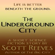 The Underground City