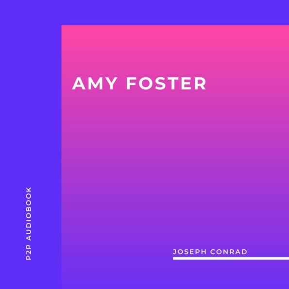 Amy Foster (Unabridged)