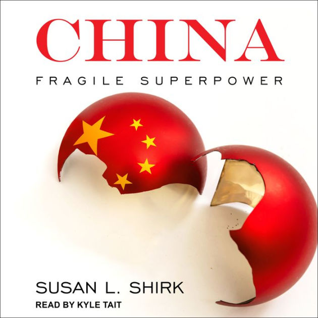 China Fragile Superpower by Susan L. Shirk, Kyle Tait 2940175101073