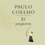El arquero / The Archer