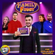 Family Fight: Eine Spiel mit mir Quizshow