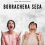 Borrachera Seca