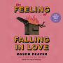 The Feeling of Falling in Love